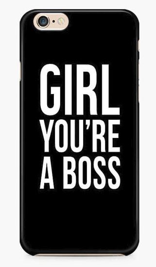 "Girl, you're a boss." Cellphone Cover. BUY NOW!!!