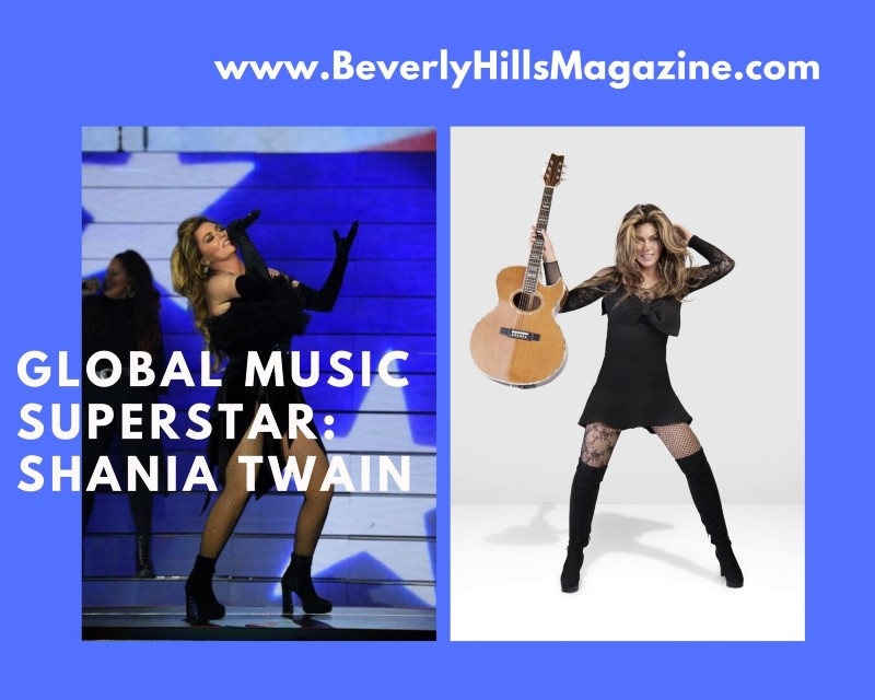 Global Music Superstar: Shania Twain #musicstar #shaniatwain #beverlyhills #beverlyhillsmagazine #bevhillsmag #celebrities