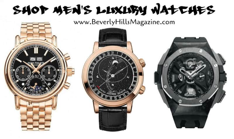 3 Must Have Men's Luxury Watches ⋆ Beverly Hills Magazine