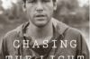 Chasing The Light by Oliver Stone