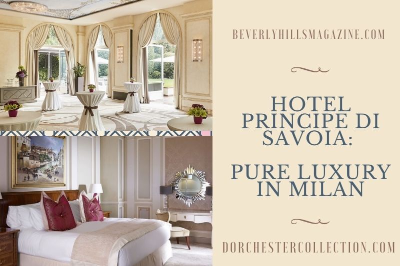 beverly-hills-magazine-hotel-principe-di-savoia-main (2)